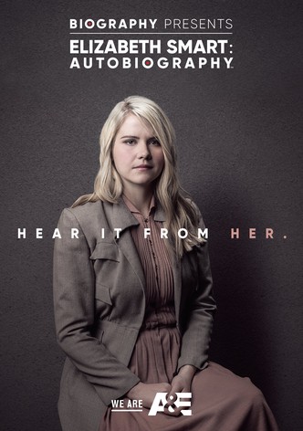 Elizabeth Smart: Autobiography