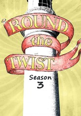 Round the Twist - Season 3