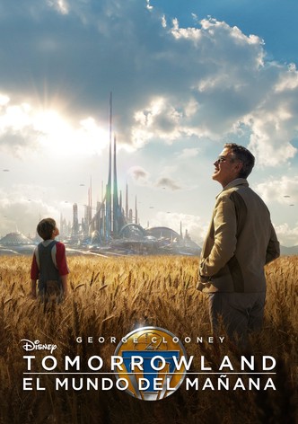 Tomorrowland: El mundo del mañana