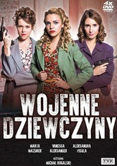 Wojenne dziewczyny - Sezon 1