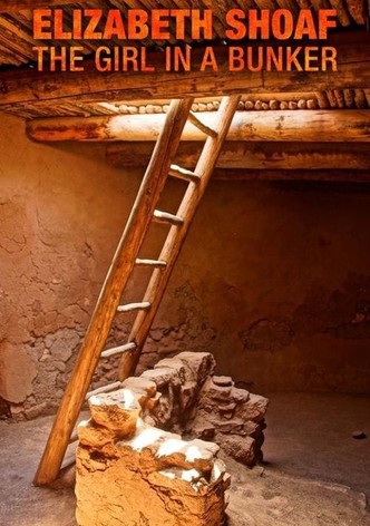 Elizabeth Shoaf: The Girl in a Bunker