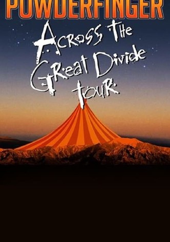 Powderfinger: Across the Great Divide