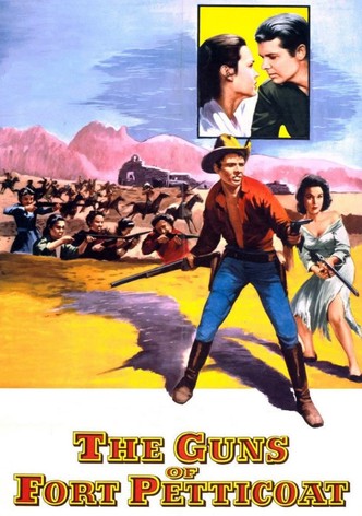 The Guns of Fort Petticoat