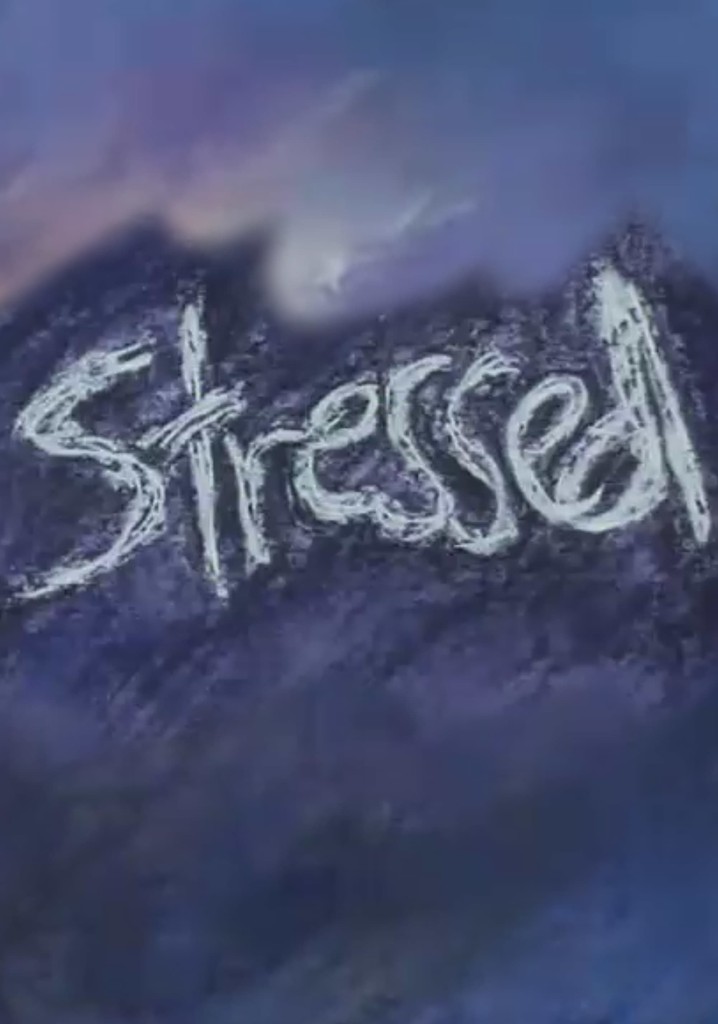 Stressed