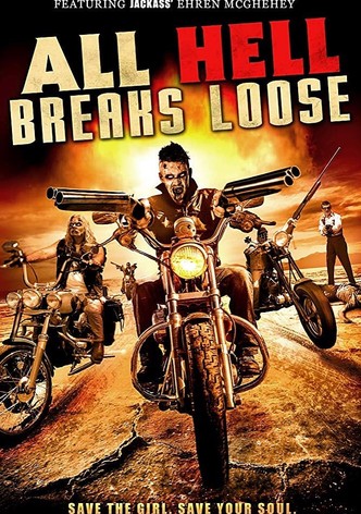 All Hell Breaks Loose