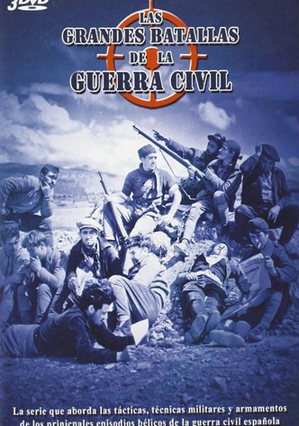 Las Grandes Batallas de la Guerra Civil Española