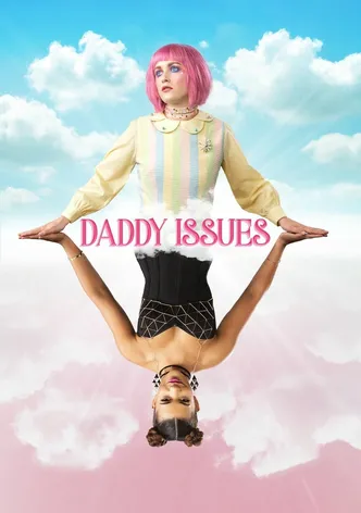 Daddy Issues poster