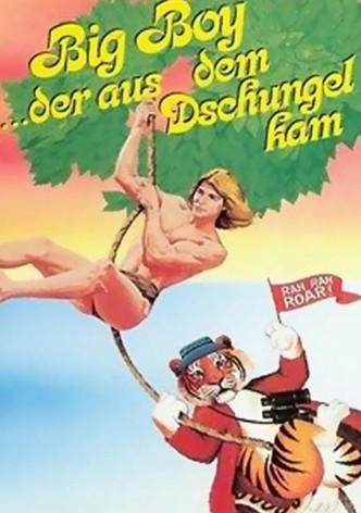 Big Boy - Der aus dem Dschungel kam