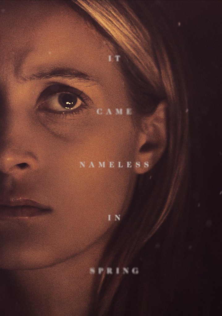 It Came Nameless in Spring