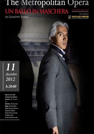 The Metropolitan Opera: Un Ballo in Maschera