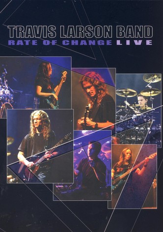 Travis Larson Band - Rate of Change Live