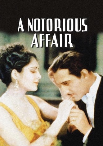 A Notorious Affair