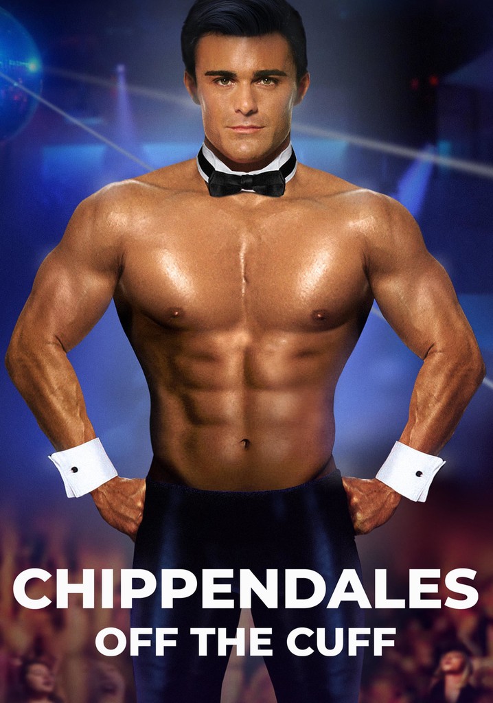 Chippendales: Off the Cuff
