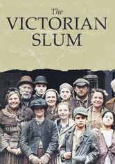 The Victorian Slum - Season 1