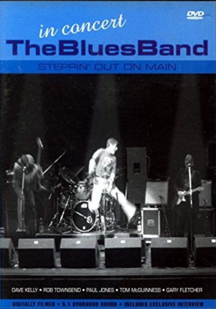 The Blues Band: Steppin' Out On Main