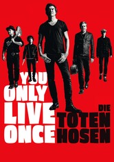 You Only Live Once: Die Toten Hosen on Tour