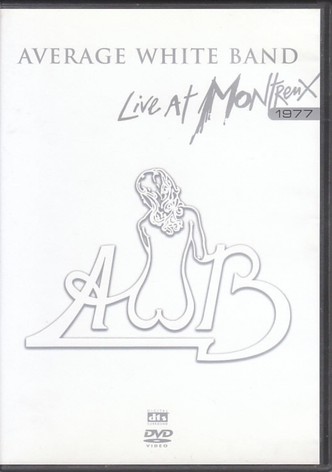 Average White Band: Live at Montreux 1977