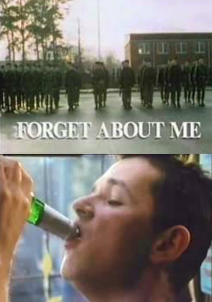 Forget About Me
