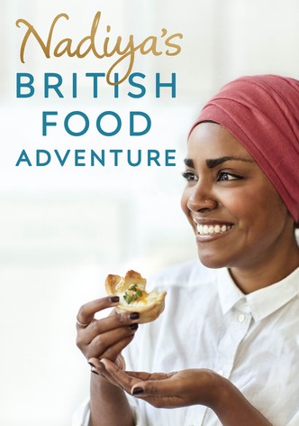 Nadiya's British Food Adventure