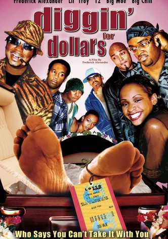 Diggin' for Dollars