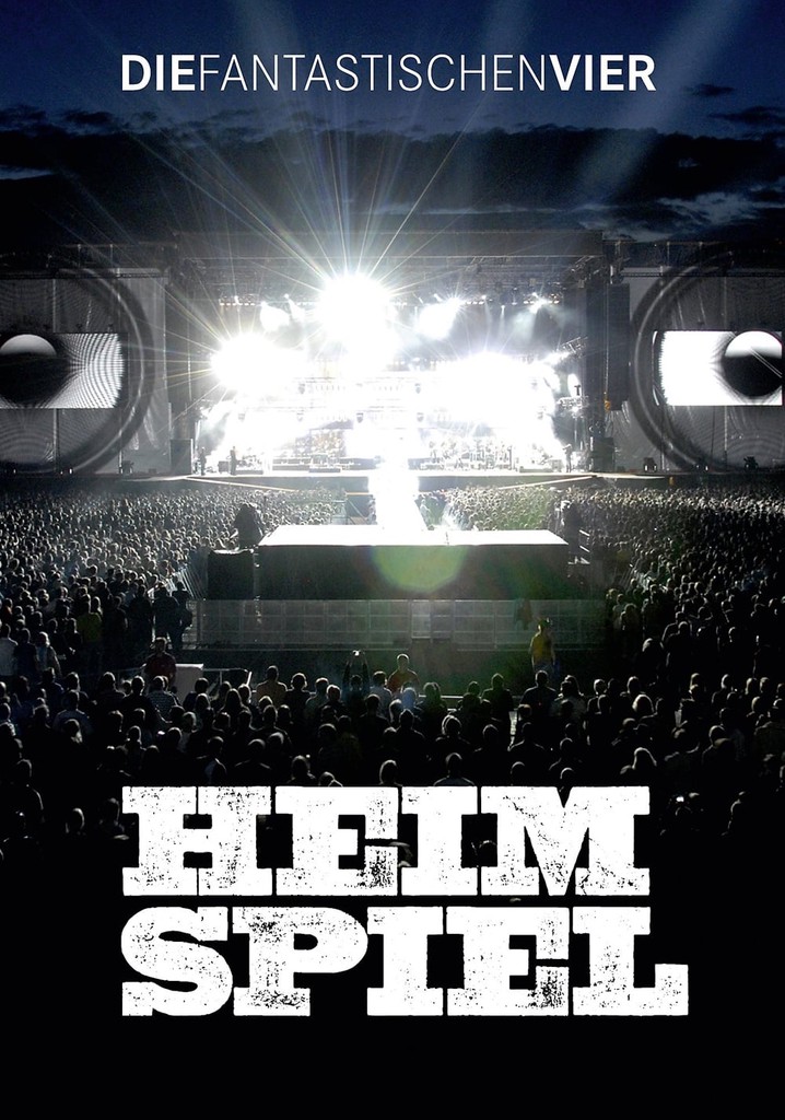 Die Fantastischen Vier: Heimspiel