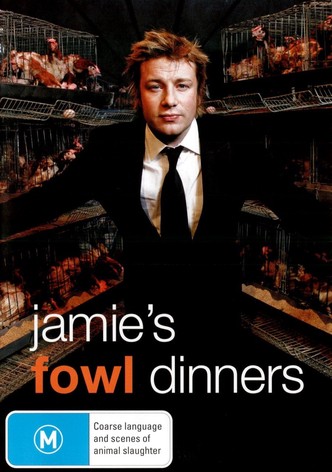 Jamie's Fowl Dinners