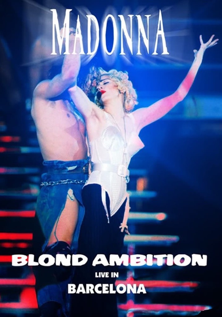 Madonna: Blond Ambition World Tour 90 from Barcelona