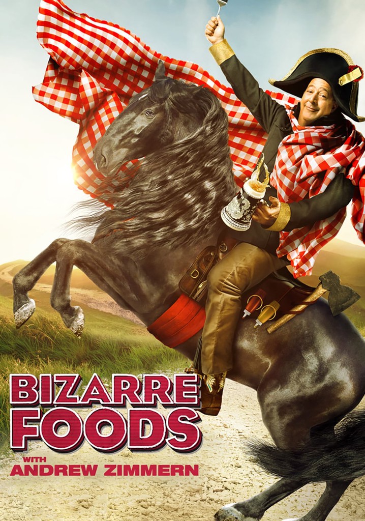 Bizarre Foods America - Streaming Tv Show Online