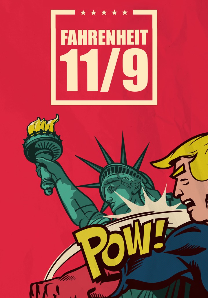 Fahrenheit 11/9 - Stream: Jetzt Film online anschauen