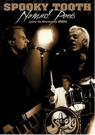 Spooky Tooth: Nomad Poets - Live in Germany 2004