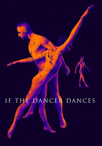If the Dancer Dances