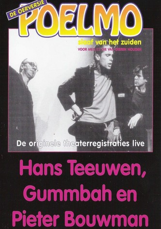 Hans Teeuwen, Gummbah en Pieter Bouwman: Poelmo, Slaaf van het Zuiden