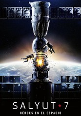 Salyut-7: Héroes en el espacio
