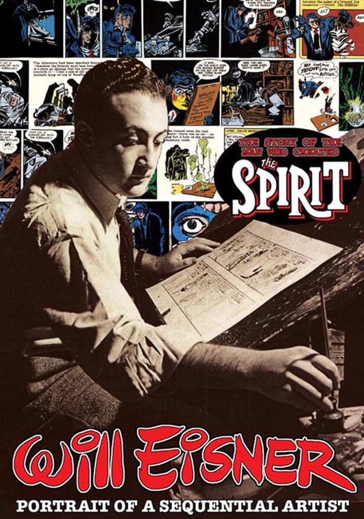 Will Eisner: Portrait of a Sequential Artist