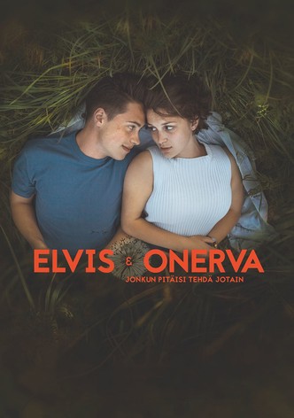Elvis & Onerva