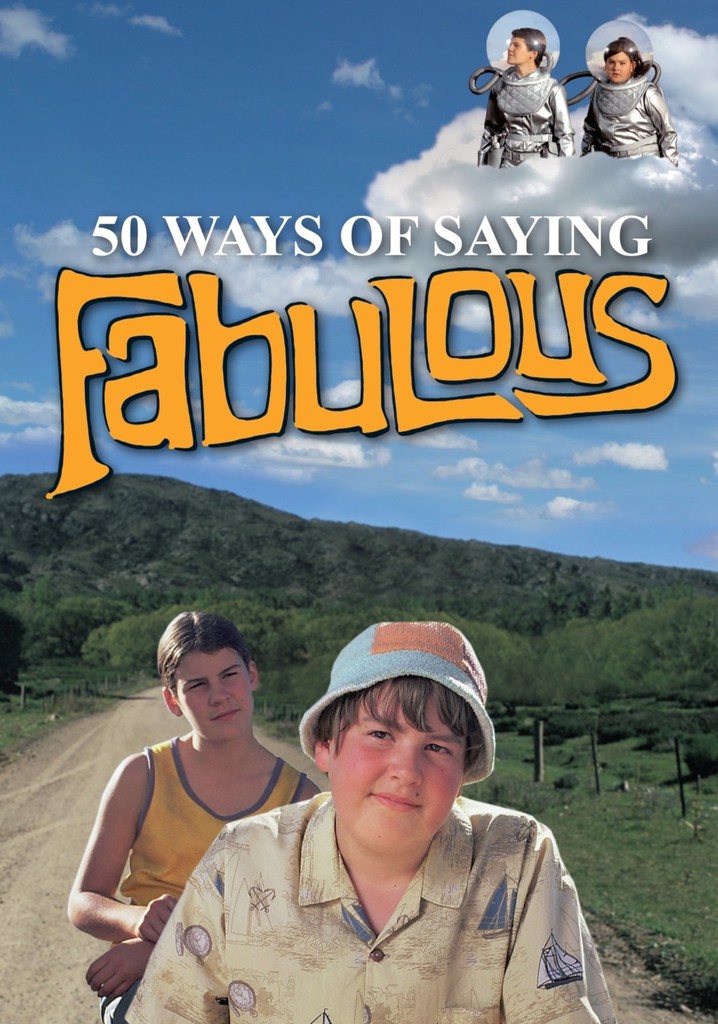50 Ways of Saying Fabulous