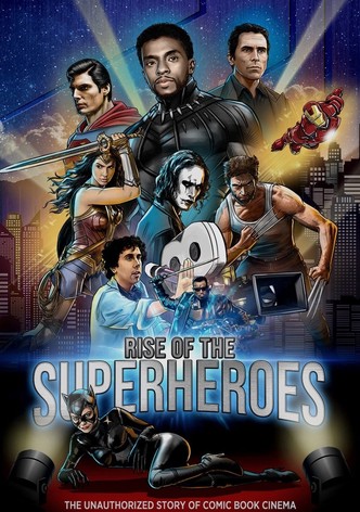 Rise of the Superheroes