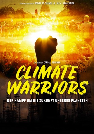 Climate Warriors - Der Kampf um die Zukunft unseres Planeten