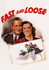 Fast and Loose