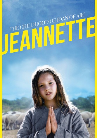 Jeannette: The Childhood of Joan of Arc