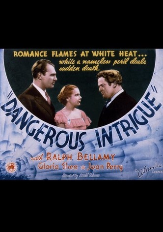 Dangerous Intrigue