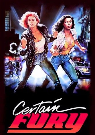 Certain Fury