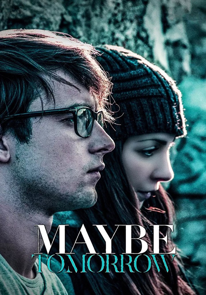 Maybe Tomorrow