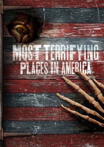 Most Terrifying Places in America