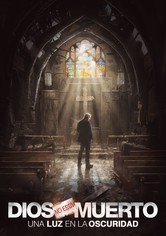Dios no está muerto: Una luz en la oscuridad