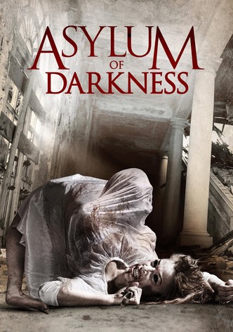Asylum of Darkness