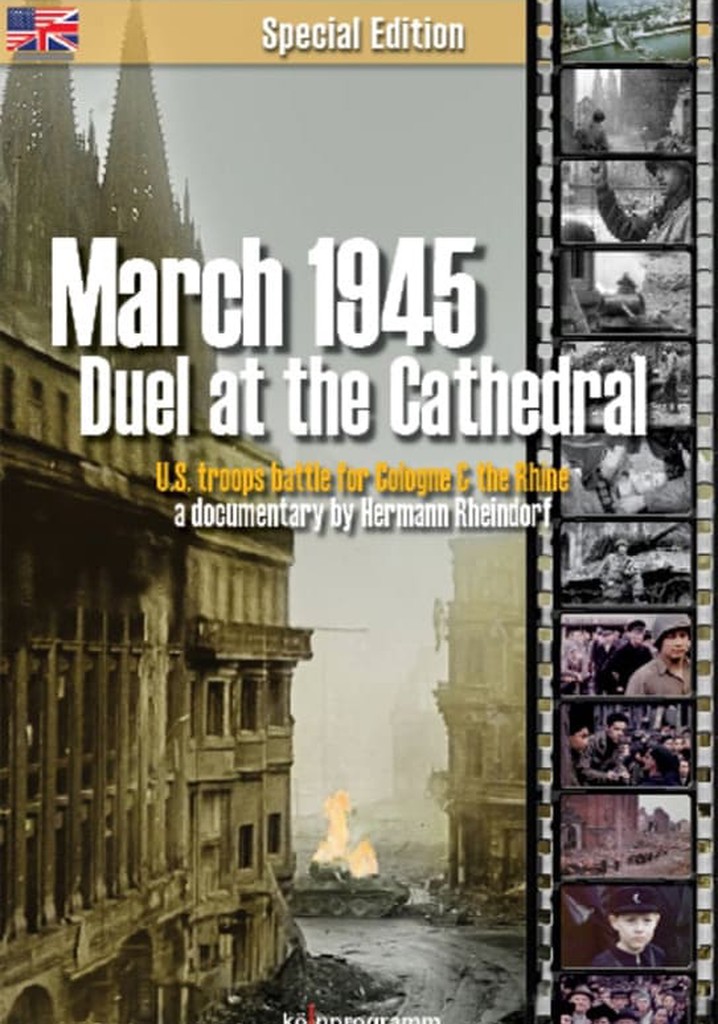 March 1945: Duel at the Cathedral