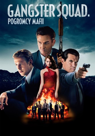 Gangster Squad. Pogromcy Mafii
