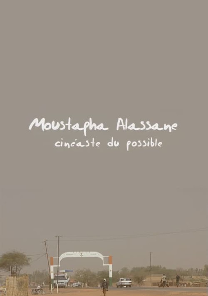 Moustapha Alassane, Cineaste of the Possible