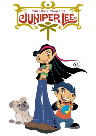 The Life and Times of Juniper Lee - Season 1